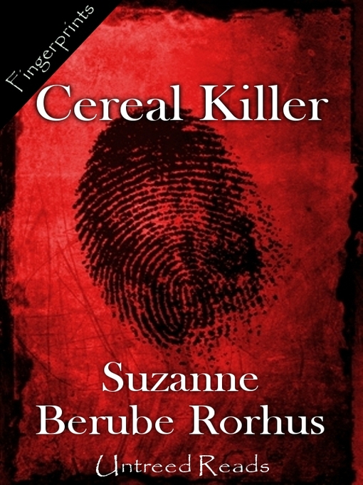 Title details for Cereal Killer by Suzanne Berube Rorhus - Available